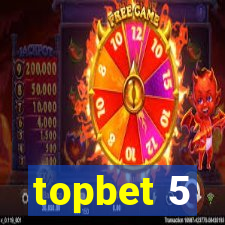 topbet 5